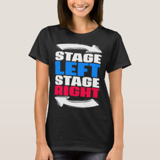 Actor Actress Acting Broadway Musical Stage Theate T Shirt