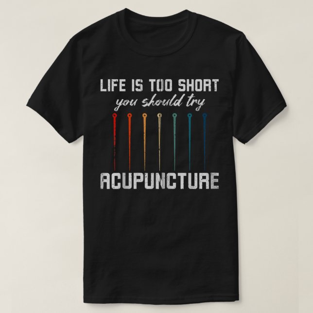 Acupuncture Nål Acupuncture Behandlingsförsök Acup T Shirt (Design framsida)
