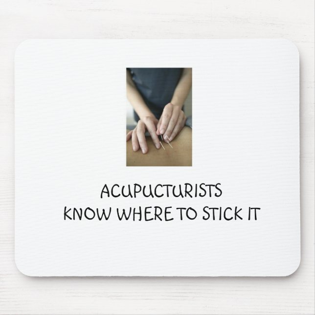 Acupuncturists vet var att klibba det musmatta (Framsidan)