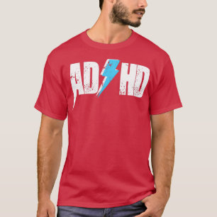 AD HD för manar Women Kids Funny Awareness Gift AD T Shirt