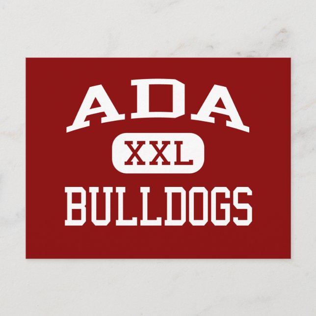 Ada - Bulldogs - Ada High School - Ada Oklahoma Vykort (Framsida)