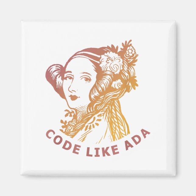 Ada Lovelace Dawn Gradient Code Like Ada  Magnet (Framsidan)