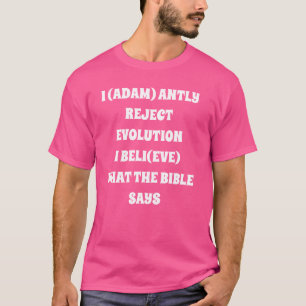 Adam och Kväll mot evolution och ateism T Shirt