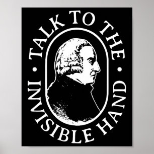 Adam Smith prata med den osynliga handen Ekonomi T Poster