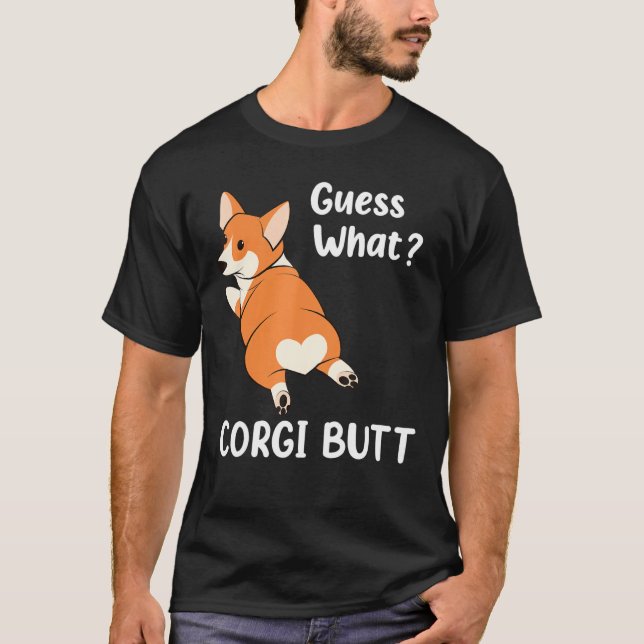 Adapter Hund T Gissa vad Corgi Butt Shirt (Framsida)