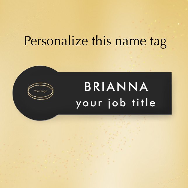 Add Business Logo Modern Black Bold Professional Namnbricka (Add your name and logo and custom text to this clear black and white professional name tag)