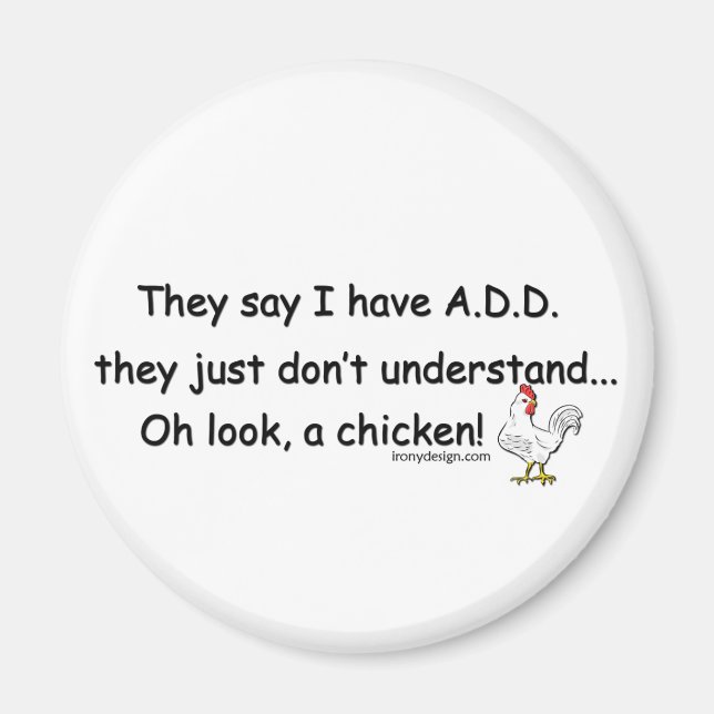 ADD Chicken Humor Magnet (Framsidan)