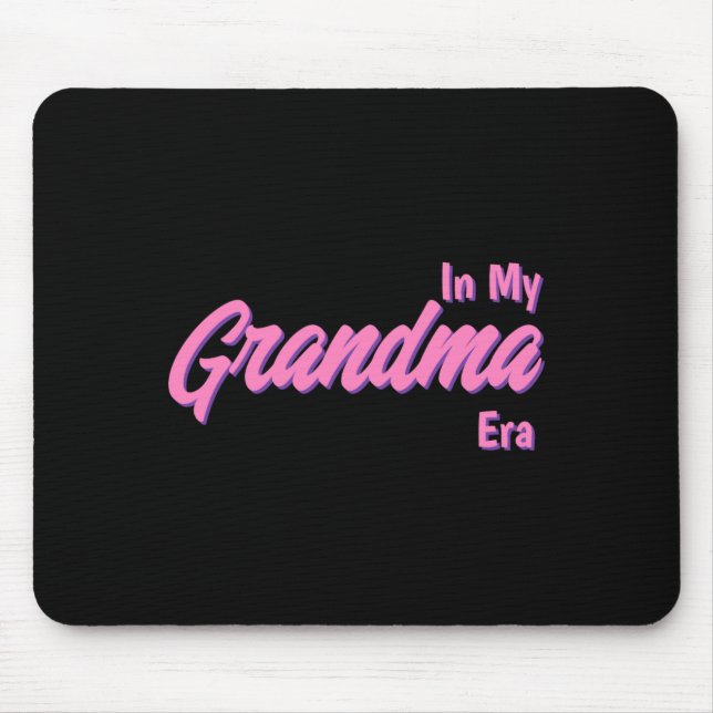 Add Word In My Grandma Era T Shirt  Musmatta (Framsidan)