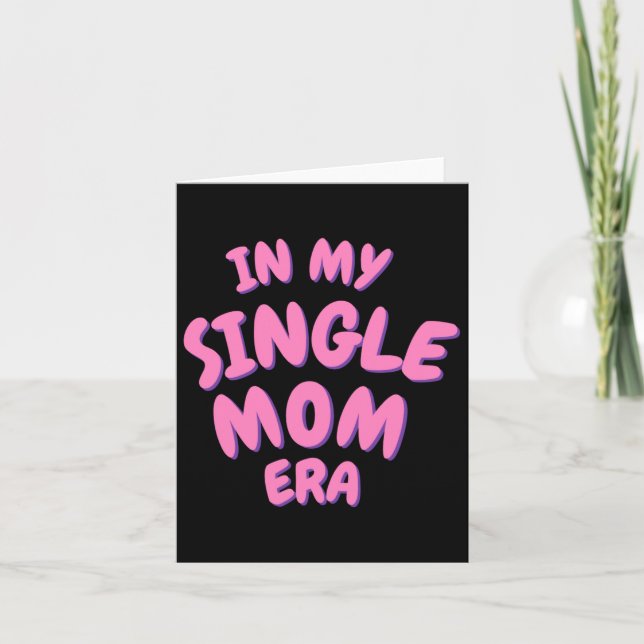 Add Word In My Single Mom Era T Shirt  Kort (Framsida)