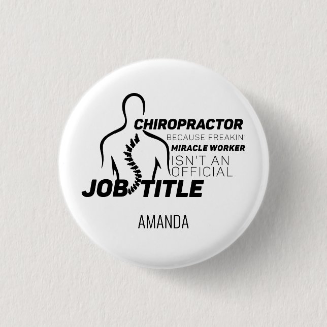Add Your Name Chiropractor Gag Novelty Gift Knapp (Framsida)