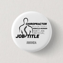 Add Your Name Chiropractor Gag Novelty Gift Knapp