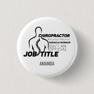Add Your Name Chiropractor Gag Novelty Gift Knapp