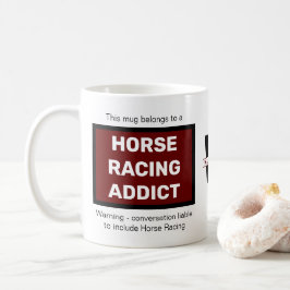 Addict för Tävla av häst Lägg till ditt namn Monog Kaffemugg