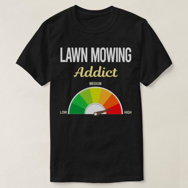 Addict Gräsmatta Mower Lawnmower T Shirt (Design framsida)