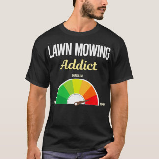 Addict Gräsmatta Mower Lawnmower T Shirt