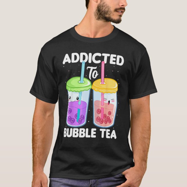 Addicted to Bubble Tea  Boba Costumes Bubble Tea T Shirt (Framsida)