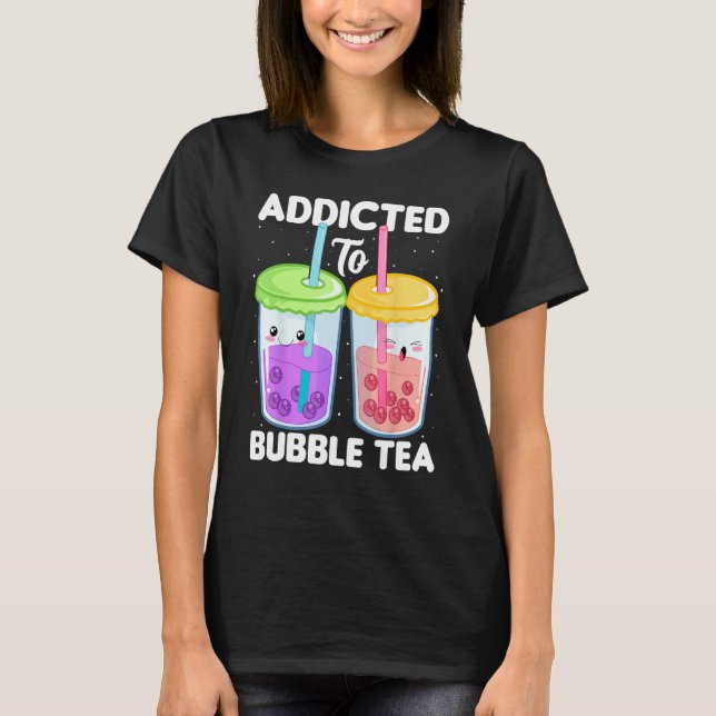 Addicted to Bubble Tea  Boba Costumes Bubble Tea T Shirt (Framsida)