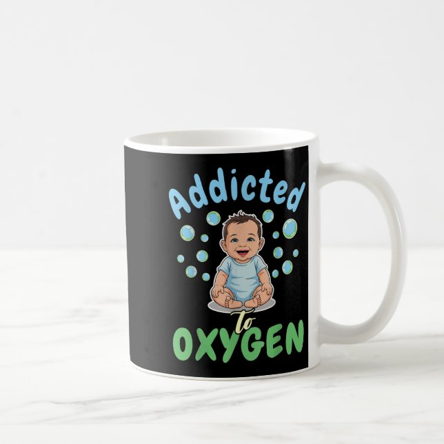 Addicted To Oxygen Baby Funny Bubbles Quote Gift  Kaffemugg (Höger)