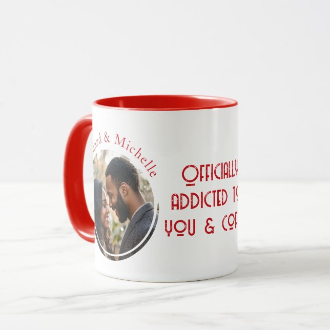 Addicted To You & Coffee Quote Round Shape Photo Mugg (Framsida vänster)