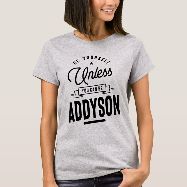 Addyson Personlig Namn Birthday Gift T Shirt (Framsida)