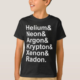Ädelgaser Helium Neon Argon Krypton Radon Xenon T Shirt