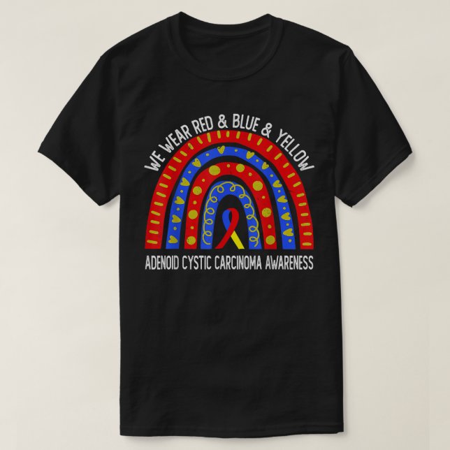 Adenoid cystisk cancer Medvetenhet Regbåge T Shirt (Design framsida)
