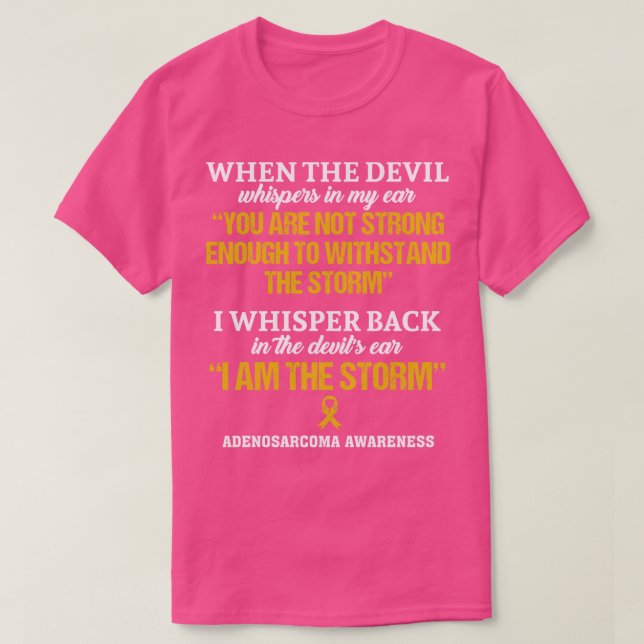 Adenosarkomas medvetenhet om att jag är stormen i  t shirt (Design framsida)
