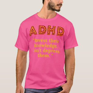 ADHD 19 T SHIRT