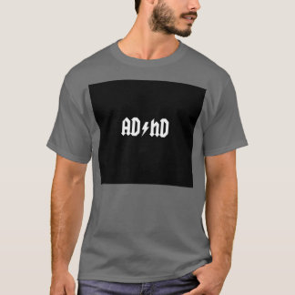 ADHD 27 T SHIRT