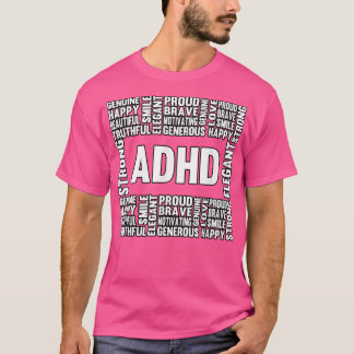 ADHD 6 T SHIRT