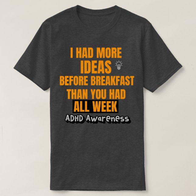 ADHD ADHD ADHD Humor ADHD-citattecken 2 T Shirt (Design framsida)