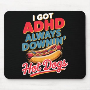 Adhd alltid neråt varmkorvar rolig retro mat skämt musmatta