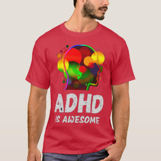 Adhd är Fantastisk 68 T Shirt