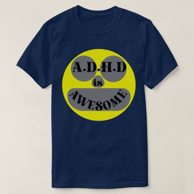 ADHD är Fantastisk 9 T Shirt (Design framsida)