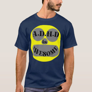 ADHD är Fantastisk 9 T Shirt