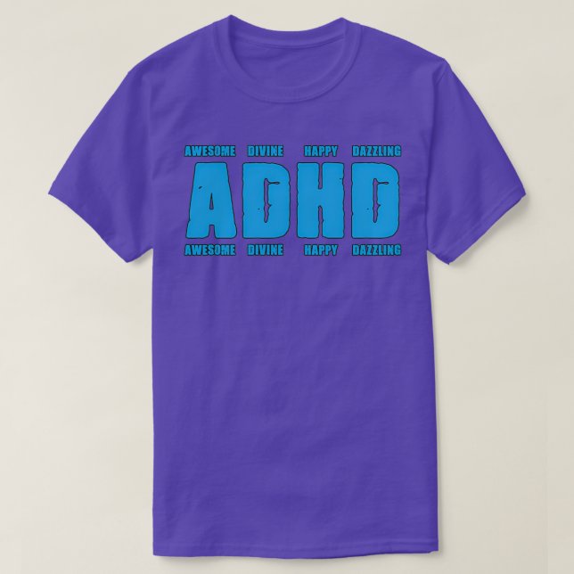 ADHD är Fantastisk ADHD Awareness 6 T Shirt (Design framsida)