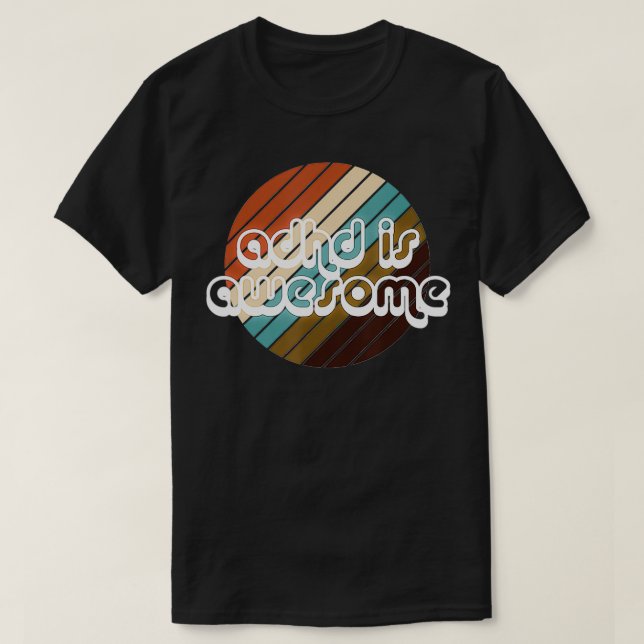 ADHD är Fantastisk Manar Womens & Kids T Shirt (Design framsida)