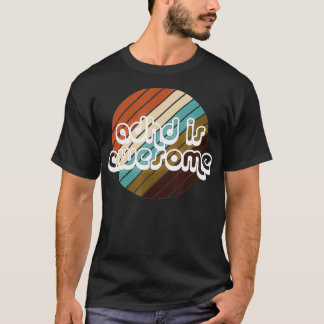 ADHD är Fantastisk Manar Womens & Kids T Shirt