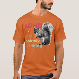 ADHD är Fantastisk Squirarly Retro T Shirt