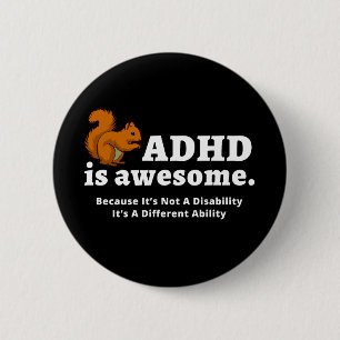 ADHD är Fantastisk-stift för ekorremedvetenhet Knapp