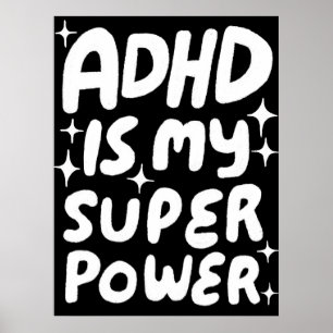 ADHD är min Roligt Bubble Brev B&W Poster