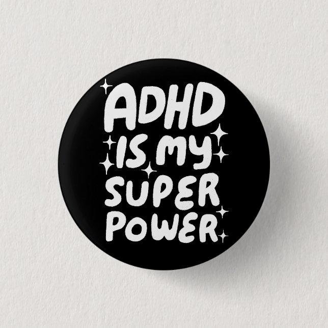 ADHD är min Roligt Bubbleletters Black Whit Knapp (Framsida)