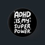 ADHD är min Roligt Bubbleletters Black Whit Knapp<br><div class="desc">Hand gjorde knappkonst åt dig! Anpassa med egen text eller ändra färg. Kolla min butik för mycket mer färg och design eller säg till mig om du vill ha något anpassningsbar!</div>