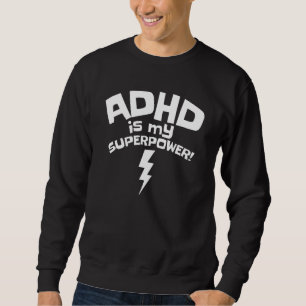 ADHD är min superkraftfulla inspirationsoffertbelö Lång Ärmad Tröja