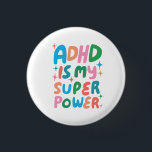 ADHD är min superkraftfulla Roligt Bubble Brev Col Knapp<br><div class="desc">Hand gjorde knappkonst åt dig! Anpassa med egen text eller ändra färg. Kolla min butik för mycket mer färg och design eller säg till mig om du vill ha något anpassningsbar!</div>