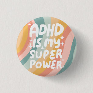ADHD är min superkraftfulla Roligt Bubble Brev Col Knapp