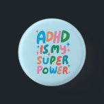 ADHD är min superkraftfulla Roligt Bubble Brev Col Knapp<br><div class="desc">Hand gjorde knappkonst åt dig! Anpassa med egen text eller ändra färg. Kolla min butik för mycket mer färg och design eller säg till mig om du vill ha något anpassningsbar!</div>