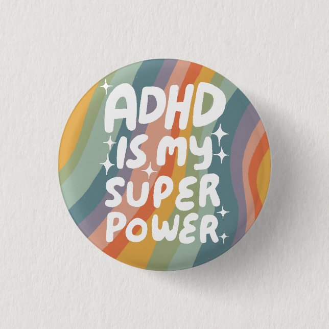 ADHD är min superkraftfulla Roligt Bubble Brev Col Knapp (Framsida)