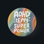 ADHD är min superkraftfulla Roligt Bubble Brev Col Knapp<br><div class="desc">Hand gjorde knappkonst åt dig! Anpassa med egen text eller ändra färg. Kolla min butik för mycket mer färg och design eller säg till mig om du vill ha något anpassningsbar!</div>