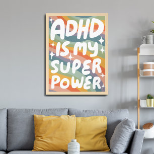 ADHD är min superkraftfulla Roligt Bubble Brev Col Poster